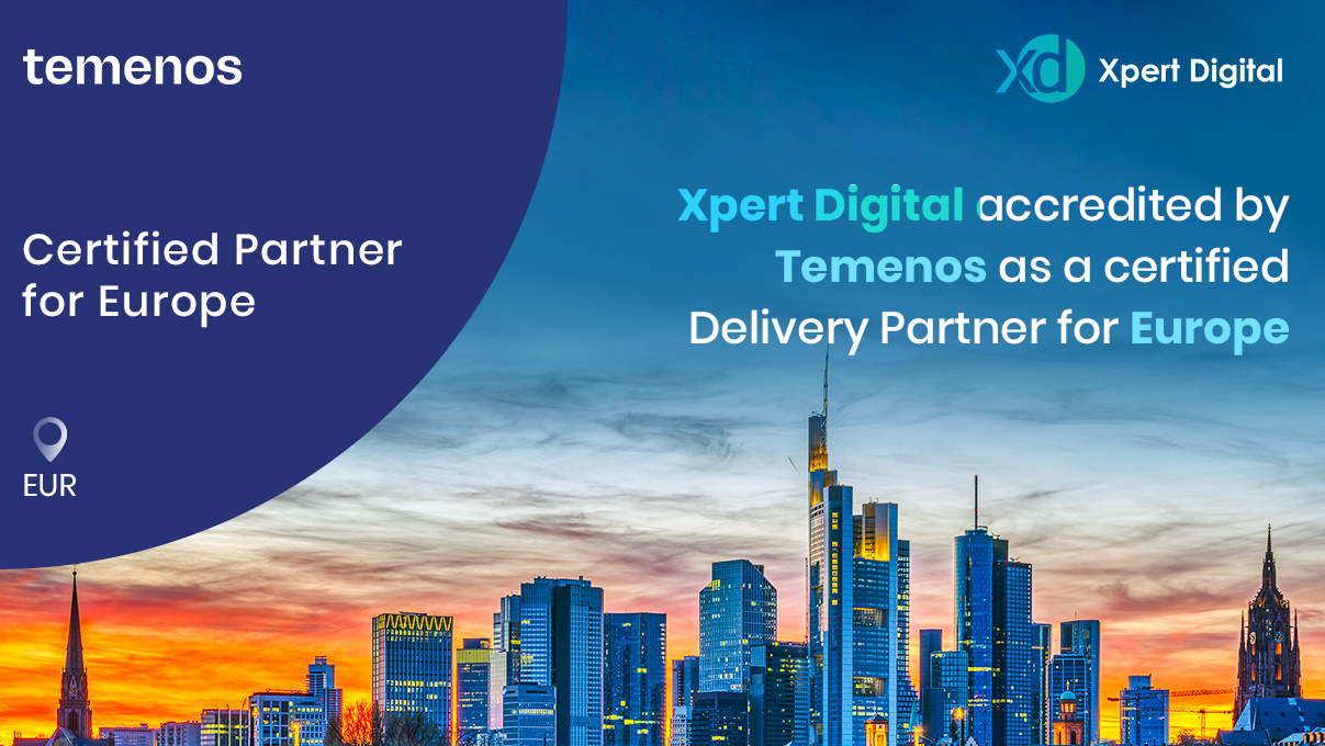 Xpert Digital (XD) accredited by Temenos as a certified Delivery Partner for Europe